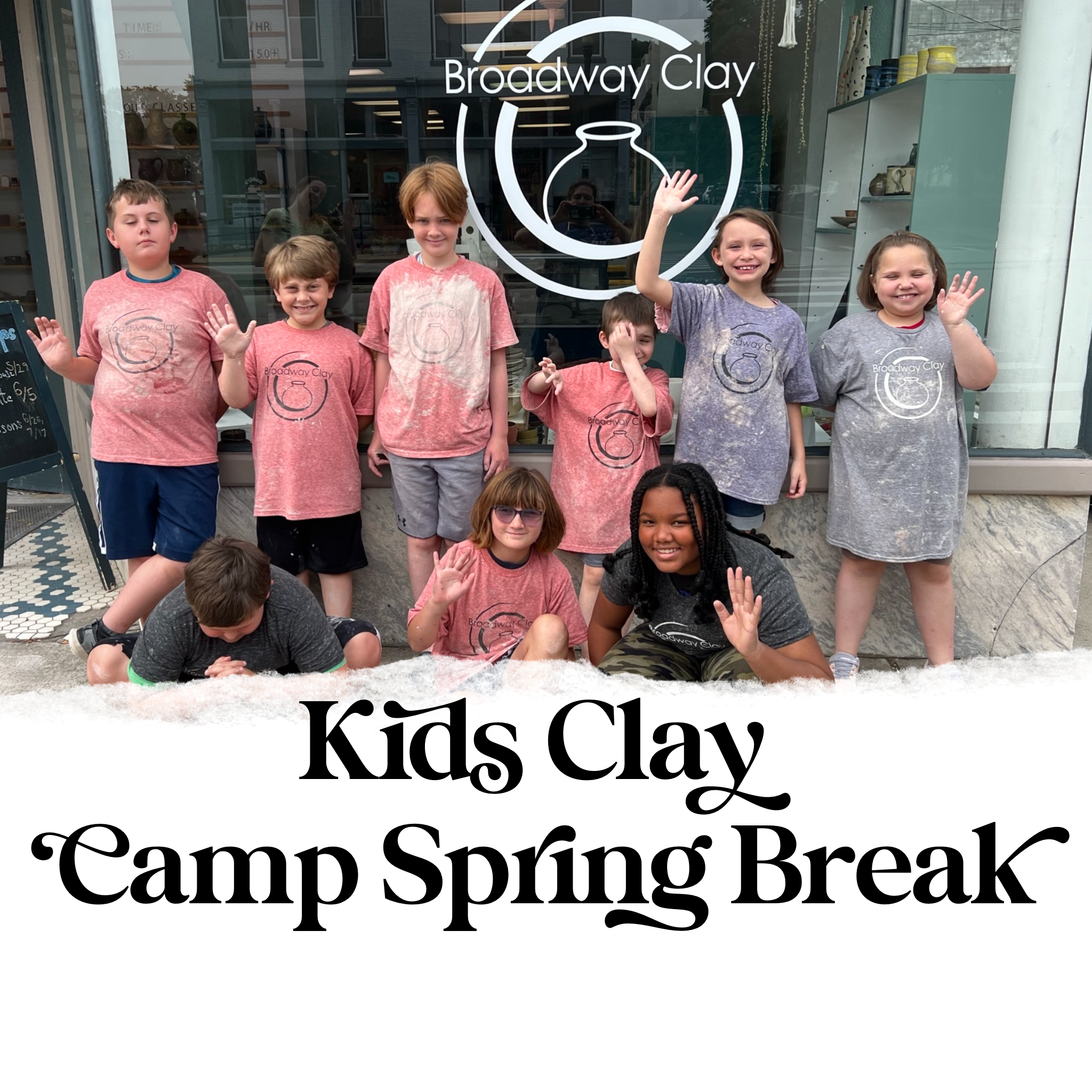 Spring Break Camp - April 7-11 | Broadway Clay